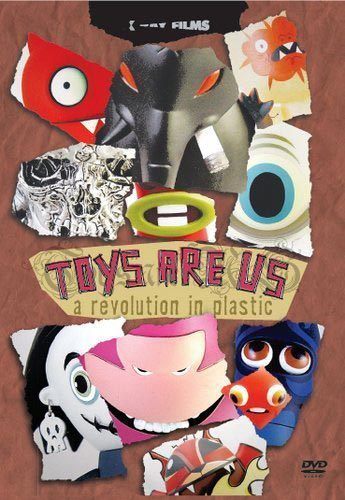 TOYS ARE US: A Revolution in Plastic DVD - Click Image to Close